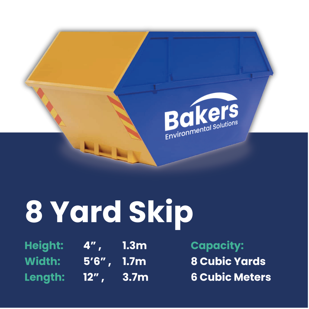 8 Yard Skip Hire - Bakers Environmental Solutions